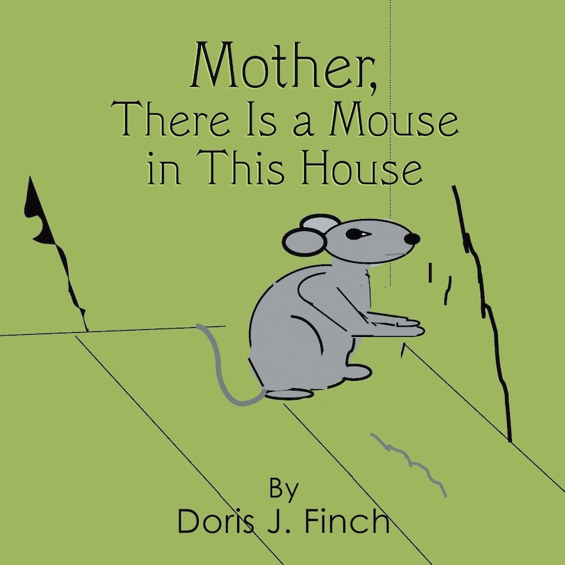 Couverture_Mother There Is a Mouse in This House