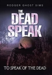 Front cover_The Dead Speak