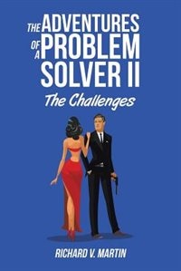 Front cover_The Adventures of a Problem Solver II