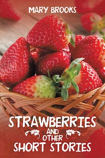 Couverture_Strawberries and Other Short Stories