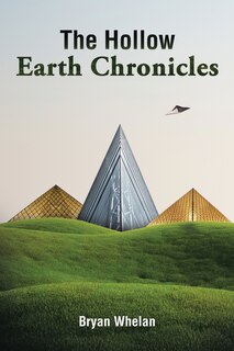 Front cover_The Hollow Earth Chronicles