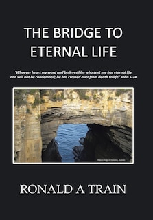 Couverture_The Bridge to Eternal Life