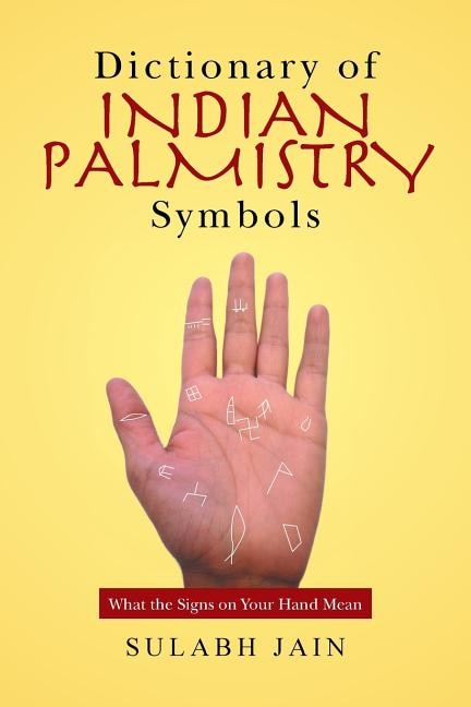 Front cover_Dictionary Of Indian Palmistry Symbols