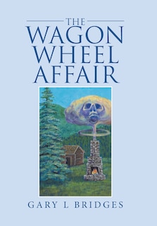 Front cover_The Wagon Wheel Affair