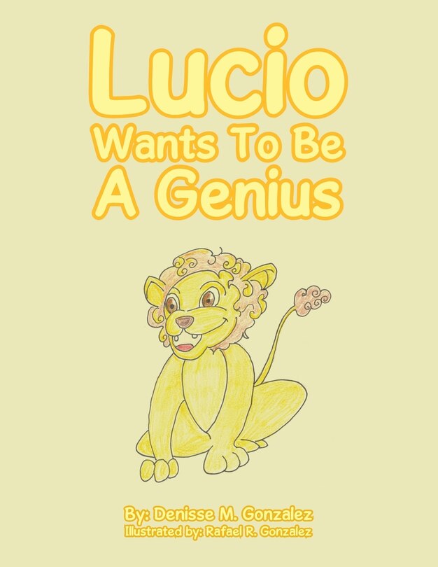 Front cover_Lucio Wants to Be a Genius