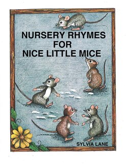 Front cover_Nursery Rhymes for Nice Little Mice
