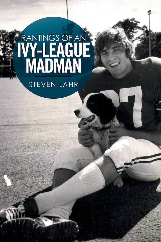 Front cover_Rantings of an Ivy-League Madman