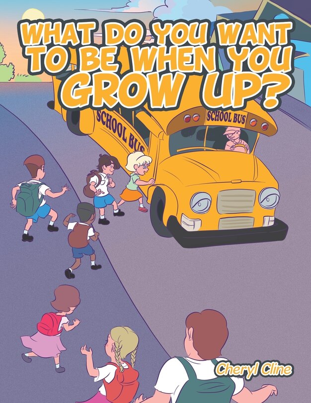 What do you want to be when you grow up?