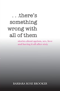 Front cover_. . . There's Something Wrong with All of Them