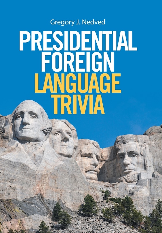 Front cover_Presidential Foreign Language Trivia