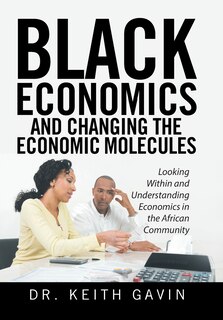 Couverture_Black Economics and Changing the Economic Molecules