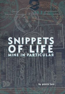 Front cover_Snippets of life, Mine in Particular