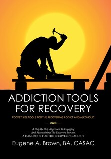 Front cover_Addiction Tools for Recovery