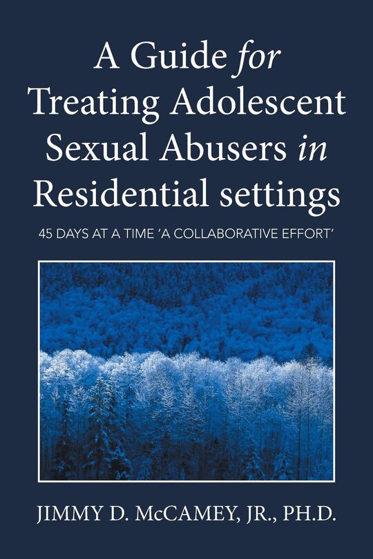 Couverture_A Guide for Treating Adolescent Sexual Abusers in Residential settings