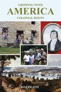 Couverture_Growing with America-Colonial Roots