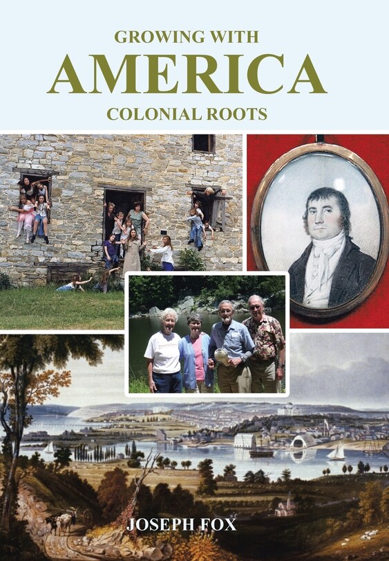Front cover_Growing with America-Colonial Roots