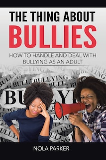 Front cover_The Thing About Bullies