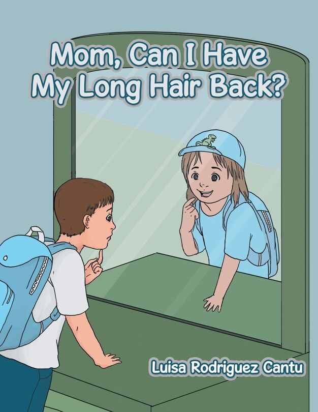 Couverture_Mom, Can I Have My Long Hair Back?