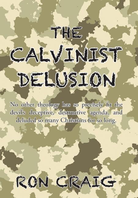 Couverture_The Calvinist Delusion