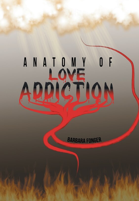 Front cover_Anatomy of Love Addiction