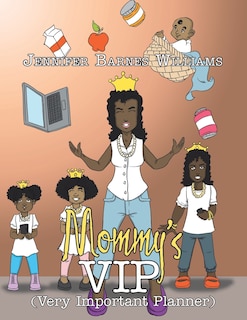 Mommy's VIP: Very Important Planner