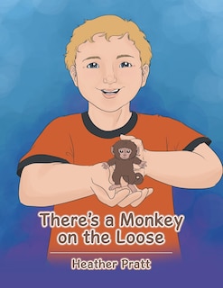Front cover_There's a Monkey on the Loose