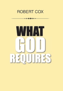 Front cover_What God Requires