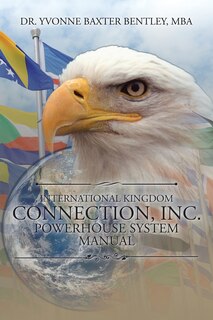 Couverture_International Kingdom Connection, Inc. Powerhouse System Manual