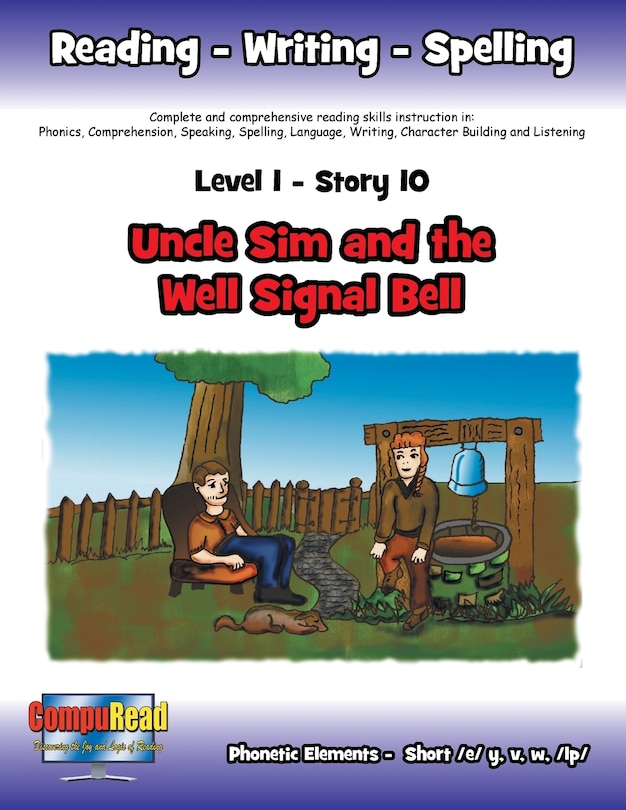 Level 1 Story 10-Uncle Sim And The Well Signal Bell: Much Can Be Accomplished When Families Work Together