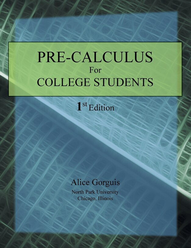 Pre-Calculus for College Students: 1st Edition