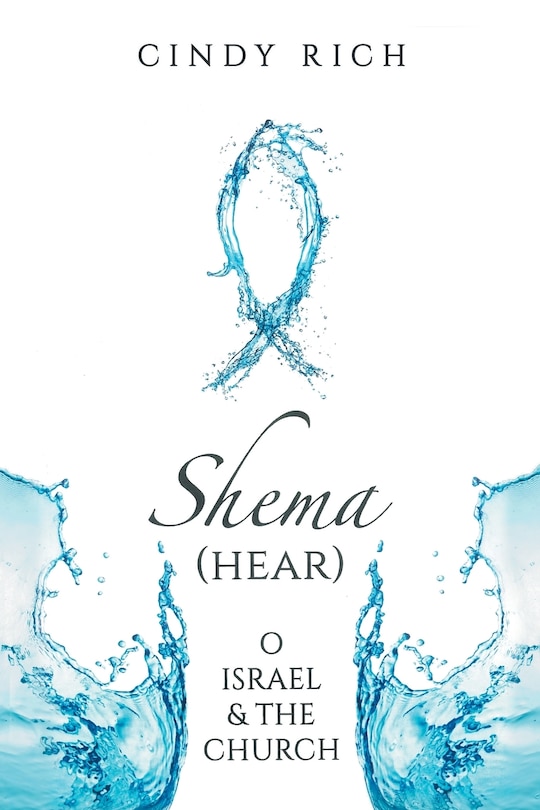 Couverture_Shema (Hear) O Israel and the Church