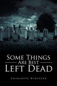 Couverture_Some Things Are Best Left Dead
