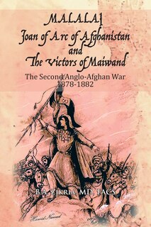 Couverture_MALALAI Joan of Arc of Afghanistan and The Victors of Maiwand