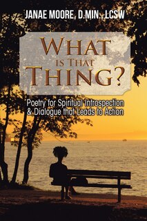Front cover_What Is That Thing?