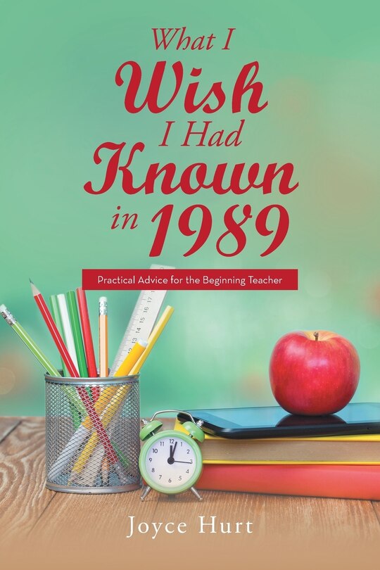Front cover_What I Wish I Had Known in 1989