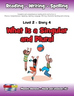 Level 2 Story 4-What is a Singular and Plural?: Everyone Needs One Special Friend