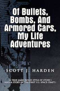 Couverture_Of Bullets, Bombs, and Armored Cars, My Life Adventures