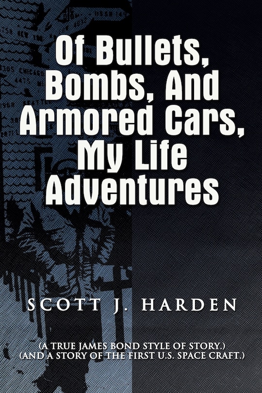 Couverture_Of Bullets, Bombs, and Armored Cars, My Life Adventures