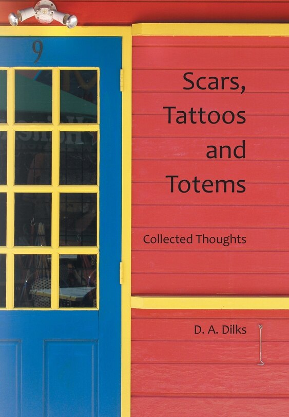 Front cover_Scars, Tattoos and Totems