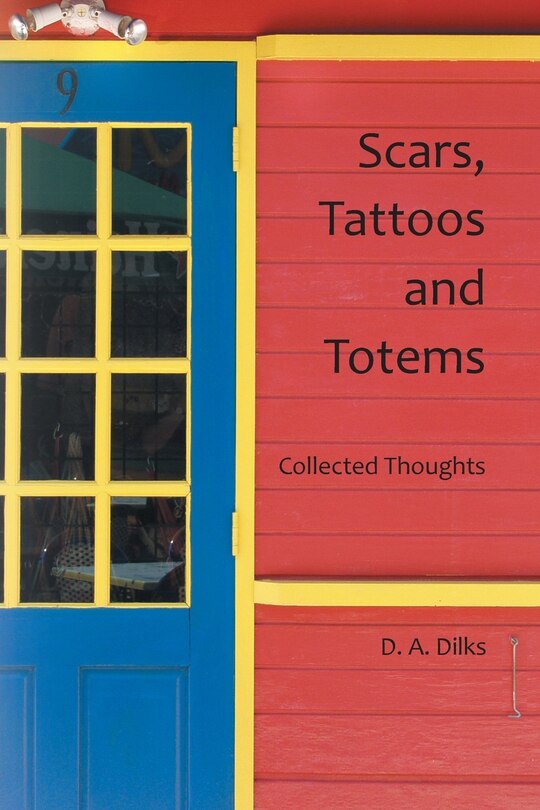 Front cover_Scars, Tattoos and Totems