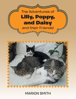 Couverture_The Adventures of Lilly, Poppy, and Daisy and their Friends!