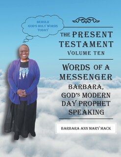 Couverture_THE PRESENT TESTAMENT-VOLUME TEN - WORDS OF A MESSANGER