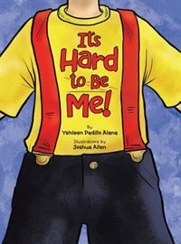 Front cover_It's Hard to Be Me!
