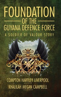 Front cover_Foundation of the Guyana Defence Force