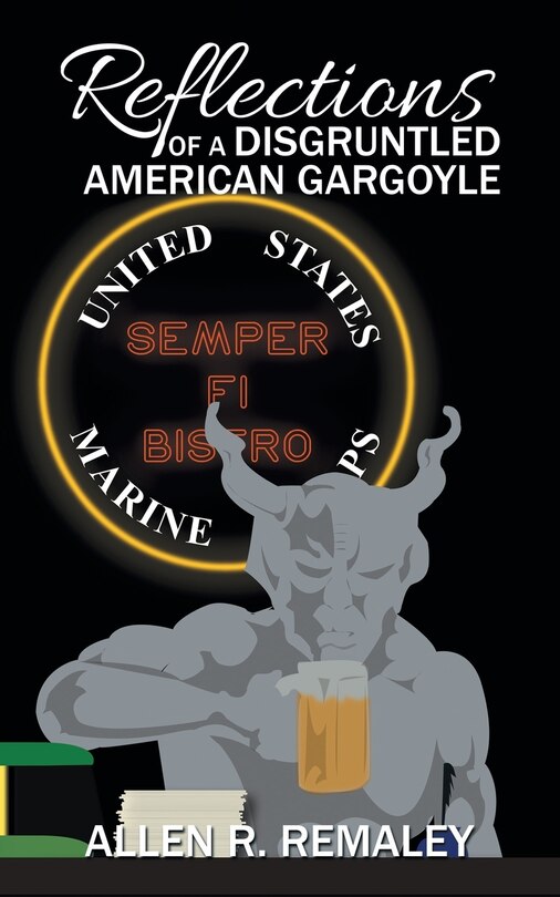 Front cover_Reflections of a Disgruntled American Gargoyle