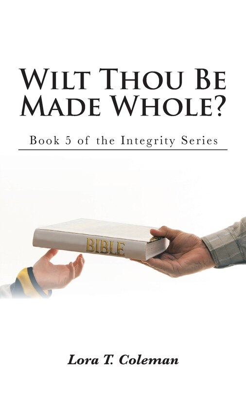 Couverture_Wilt Thou Be Made Whole?