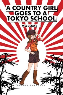 Front cover_A Country Girl Goes to a Tokyo School
