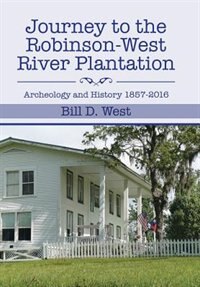 Front cover_Journey to the Robinson-West River Plantation
