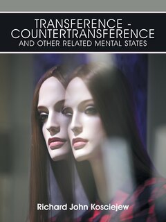 Front cover_Transference-Countertransference and Other Related Mental States