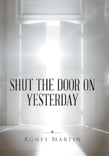 Front cover_Shut the Door on Yesterday